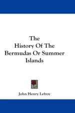 THE HISTORY OF THE BERMUDAS OR SUMMER IS af John Henry Lefroy