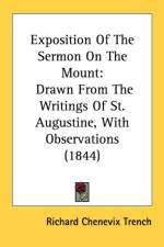 Exposition Of The Sermon On The Mount af Richard Chenevix Trench