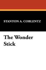 The Wonder Stick af Stanton A Coblentz