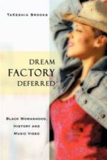 Dream Factory Deferred af Takeshia Brooks