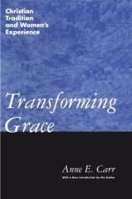 Transforming Grace af Anne E. Carr