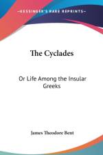 THE CYCLADES: OR LIFE AMONG THE INSULAR