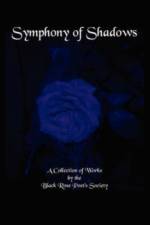 Symphony of Shadows af Black Rose Poet's Society