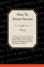 How to Attract Success af F W Sears