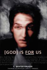 God is for Us af C.Baxter Kruger