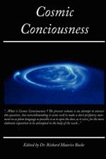 Cosmic Conciousness af Dr Richard Maurice Bucke