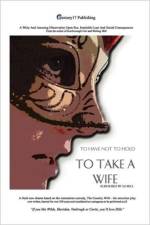 To Take A Wife (To Have Not To Hold) af SJ Hills