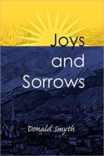 Joys and Sorrows af Donald Smyth