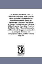 The World in the Middle Ages af Adolph Ludvig Koeppen