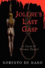 Jolene's Last Gasp af Roberto De Haro