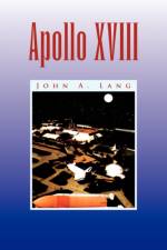 Apollo XVIII af John A Lang