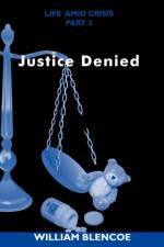 Justice Denied af William Blencoe