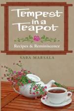 Tempest in a Teapot af Sara Marsala