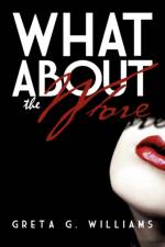 What about the Whore? af Greta G Williams
