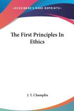 First Principles In Ethics af J. T. Champlin