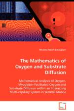 The Mathematics of Oxygen and Substrate Diffusion af Miranda Teboh-Ewungkem
