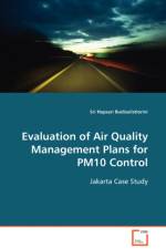 Evaluation of Air Quality Management Plans for PM10 Control af Sri Hapsari Budisulistiorini