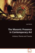 The Masonic Presence in Contemporary Art af Lynn Brunet