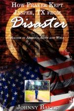 How Prayer Kept Jasper, TX from Disaster af Johnny Baker
