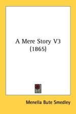 A Mere Story V3 (1865) af Menella Bute Smedley