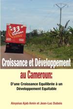 Croissance Et Developpement Au Cameroun af Jean-Luc Dubois