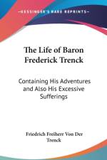 Life Of Baron Frederick Trenck af Friedrich Trenck