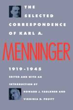 The Selected Correspondence of Karl A. Menninger af Karl A. Menninger