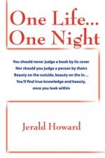 One Life...One Night af Jerald Howard