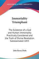 Immortality Triumphant af John Bovee Dods