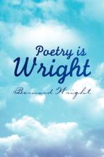 Poetry Is Wright af Bernard Wright