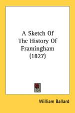 A Sketch Of The History Of Framingham (1827) af William Ballard