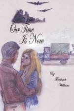 Our Time is Now af Frederick Williams
