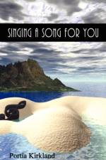 Singing A Song For You af Portia Kirkland