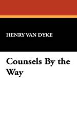 Counsels by the Way af Henry Van Dyke