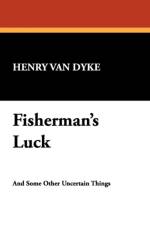 Fisherman's Luck af Henry Van Dyke