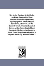 Key to the Geology of the Globe af Dr Richard (University of Exeter Owen