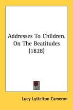 Addresses To Children, On The Beatitudes (1828) af Lucy Lyttelton Cameron
