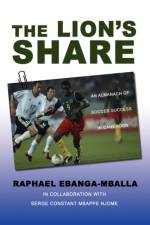 The Lion's Share af Raphael Ebanga-Mballa