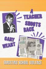A Teacher Shoots Back af Gary R Weart