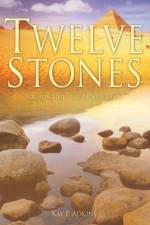 Twelve Stones af Kay P Adkins