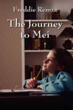 The Journey to Mei af Freddie Remza