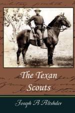 The Texan Scouts af Joseph a Altsheler