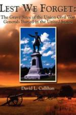 Lest We Forget af David L. Callihan