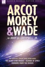 Arcot, Morey & Wade af John W Campbell