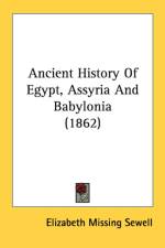 Ancient History Of Egypt, Assyria And Babylonia (1862) af Elizabeth Missing Sewell
