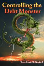 Controlling the Debt Monster af Tessa-Marie Shillingford