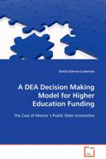 A DEA Decision Making Model for Higher Education Funding af David Guemes-Castorena