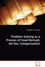 Problem Solving as a Process of Goal-Derived, Ad Hoc Categorization af Evangelia G Chrysikou