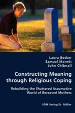 Constructing Meaning through Religious Coping af Laura Becker
