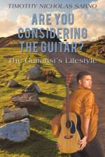 Are You Considering the Guitar? af Timothy Nicholas Sarno